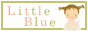 Ｌｉｔｔｌｅ　Ｂｌｕｅ